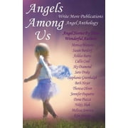 Angels among Us Write More Publications Angel Anthology Paperback