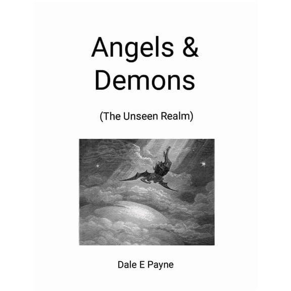 Angels & Demons: The Unseen Realm, (Paperback)