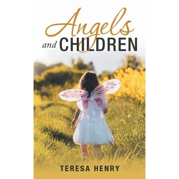 Angels and Children, (Paperback)
