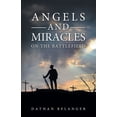 thumbnail image 1 of Angels and Miracles on the Battlefield (Paperback), 1 of 1