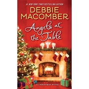 Angels at the Table A Christmas Novel