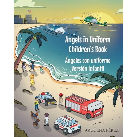 Angels in Uniform Children's book: ngeles con Uniforme Versin infantil, (Paperback)