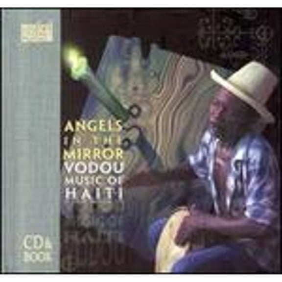 Pre-Owned Angels in the Mirror: Vodou Music of Haiti (CD 0052296412029) by Various Artists