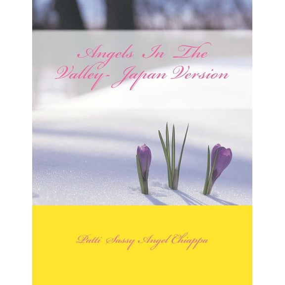 Angels in the Valley- Japan Version, (Paperback)