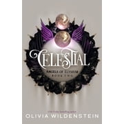 Angels of Elysium Celestial, Book 2, Paperback