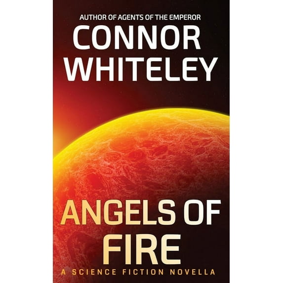 Agents of the Emperor Science Fiction St Angels of Fire: A Science Fiction Novella, Book 6, (Paperback)