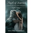 thumbnail image 1 of Angels of Tomorrow - A Wake-Up Call for Humanity, (Paperback), 1 of 1