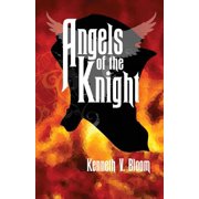 Angels of the Knight, Paperback