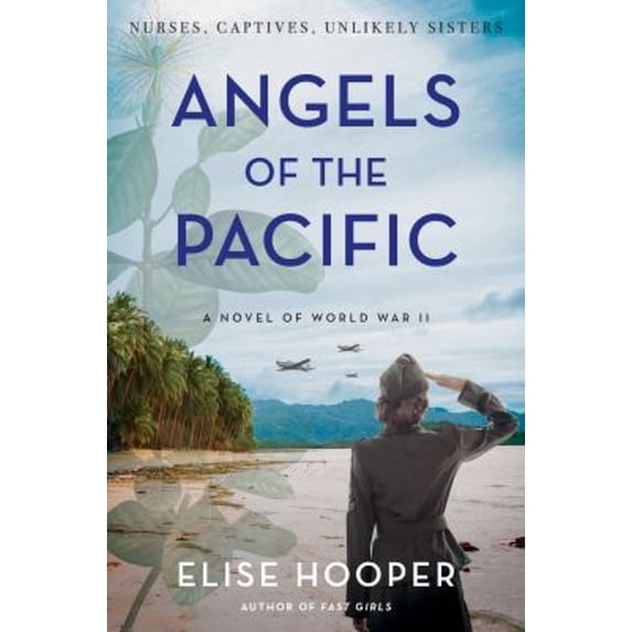 Pre-Owned Angels of the Pacific: A Novel of World War II (Hardcover) 0063212722 9780063212725