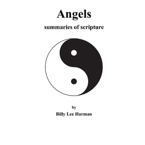 Angels: summaries of scripture (Paperback)