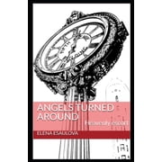 Angels turned around Heavenly escort Paperback