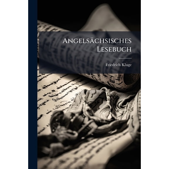 Angelschsisches Lesebuch (Paperback)