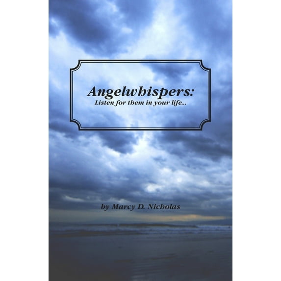 Angelwhispers: Listen for them in your life, (Paperback)