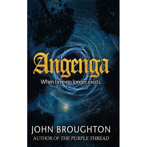Angenga: The Disappearance Of Time, (Hardcover)