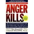 thumbnail image 1 of Pre-Owned Anger Kills (Paperback) by Dr. Redford Williams, None, Virginia Williams, 1 of 1