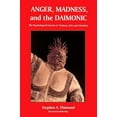 thumbnail image 1 of Pre-Owned Anger, Madness, and the Daimonic: The Psychological Genesis of Violence, Evil and Creativity (Suny Series in the Philosophy of Psychology) (Paperback) 0791430766 9780791430767, 1 of 1
