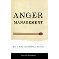 thumbnail image 1 of Anger Management: How to Take Control of Your Emotions, (Hardcover), 1 of 1