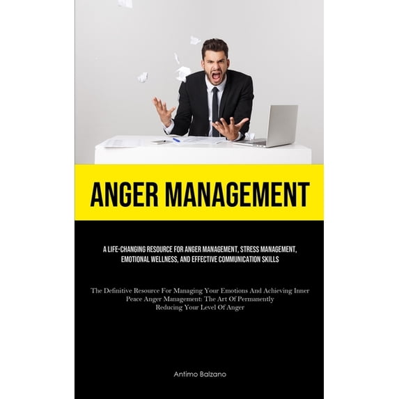 Anger Management: A Life-changing Resource For Anger Management, Stress ...
