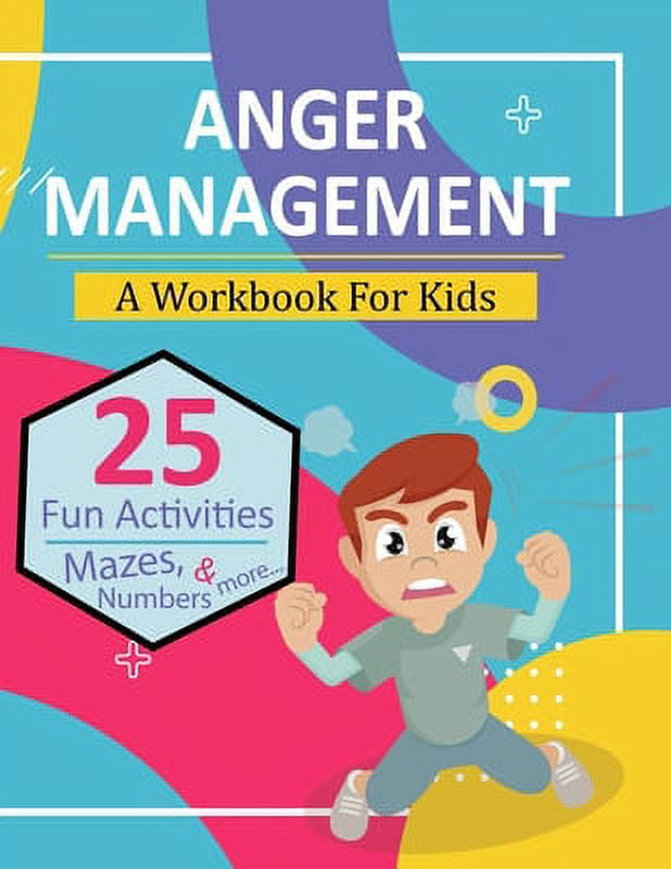 Anger Management Workbook for Kids : A Fun and Amazing Activity Book ...