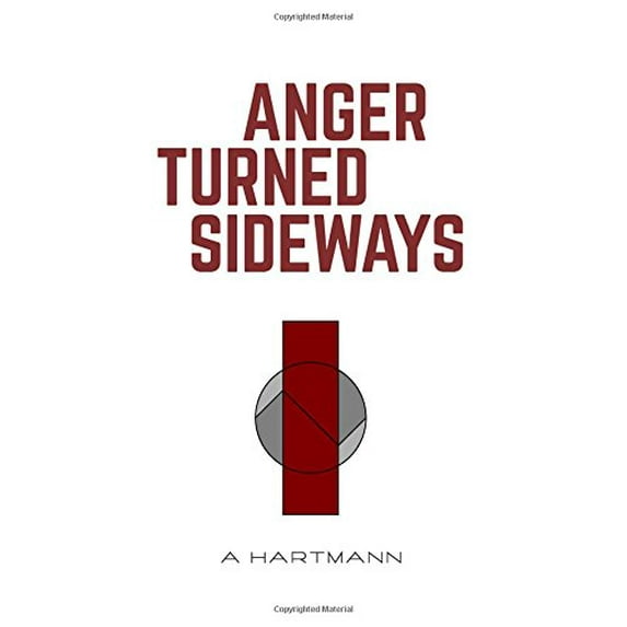 Pre-Owned Anger Turned Sideways: A Memoir Paperback