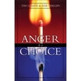 thumbnail image 1 of Anger is a Choice, (Paperback), 1 of 1