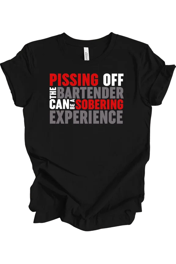 Angering Server Sobering Experience Funny Bartender Humor Tee Unisex T-Shirt, up to Size 5XL