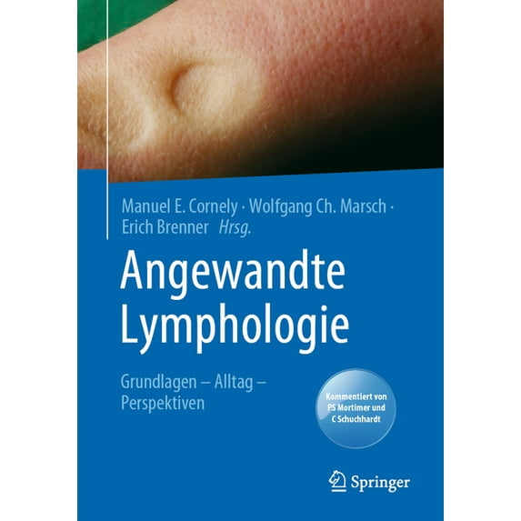 Angewandte Lymphologie: Grundlagen - Alltag - Perspektiven, (Hardcover)