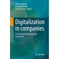thumbnail image 1 of Angewandte Wirtschaftsinformatik Digitalization in Companies: From Theoretical Approaches to Practical, (Paperback), 1 of 1