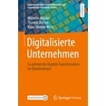 thumbnail image 1 of Angewandte Wirtschaftsinformatik Und Ang Digitalisierte Unternehmen: So Gelingt Die Digitale Transformation Im Unternehmen, (Paperback), 1 of 1