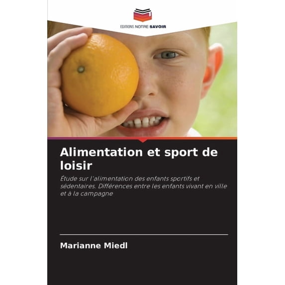 Alimentation et sport de loisir, (Paperback)