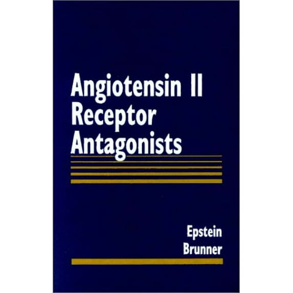 Pre-Owned Angiotension II Receptor Antagonists (Hardcover) by Murray Epstein, Hans R Brunner