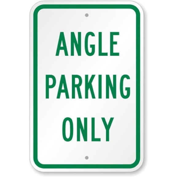 Angle Parking Only Weatherproof Metal Aluminum Sign Size: 16 x 12 Inch