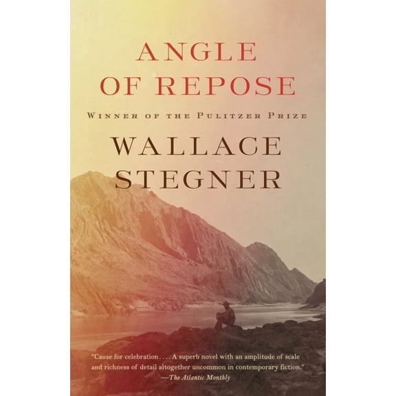 Angle of Repose (Pulitzer Prize Winner), (Paperback)