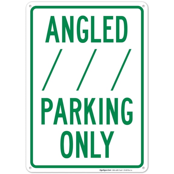 Angled Parking Only Sign, 8x12 Inches