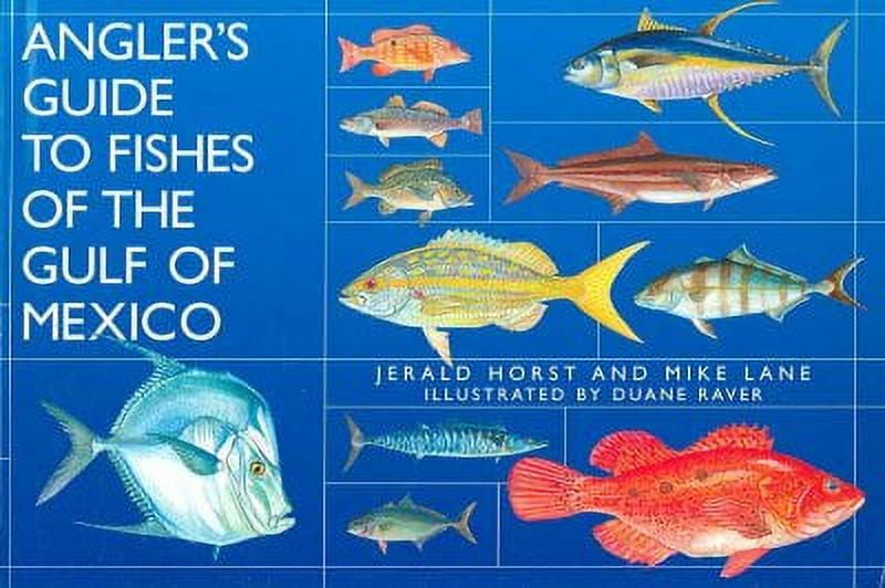Types Of Fish In Mexico Angler's Guide to the Fishes of the Gulf of Mexico - Walmart.com