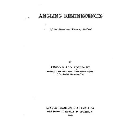 Angling Reminiscences, Of the Rivers and Lochs of Scotland, (Paperback)