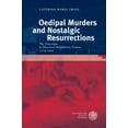 thumbnail image 1 of Anglistische Forschungen: Oedipal Murders and Nostalgic Resurrections : The Victorians in Historical Middlebrow Fiction, 1914-1959 (Series #448) (Hardcover), 1 of 1