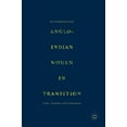 thumbnail image 1 of Anglo-Indian Women in Transition: Pride, Prejudice and Predicament, (Hardcover), 1 of 1