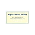 thumbnail image 1 of Anglo-Norman Studies Anglo-Norman Studies XXV: Proceedings of the Battle Conference 2002, Book 25, (Hardcover), 1 of 1