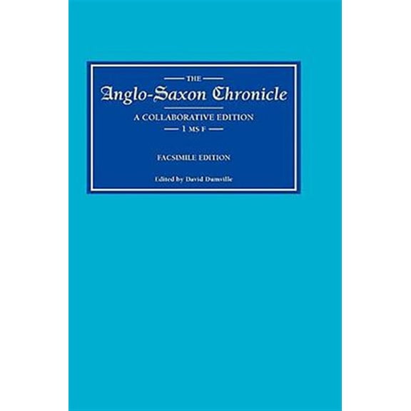Pre-Owned Anglo-Saxon Chronicle: Anglo-Saxon Chronicle 1 MS F: Facsimile Edition (Hardcover)