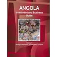 thumbnail image 1 of Angola Investment and Business Guide Volume 1 Strategic Information, Opportunities, Contacts (Paperback), 1 of 1