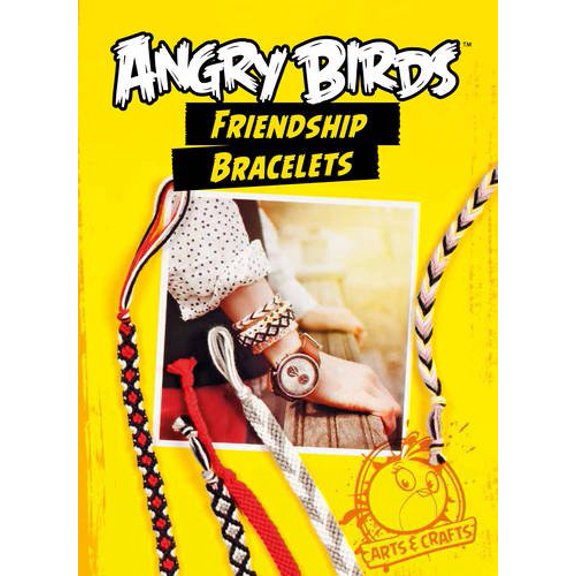 Pre-Owned Angry Birds Friendship Bracelets (Paperback) 1589238710 9781589238718
