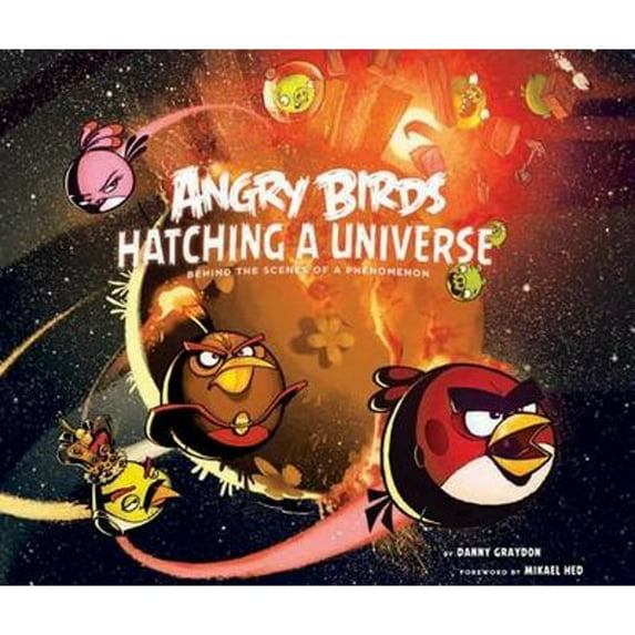 Pre-Owned Angry Birds: Hatching a Universe (Hardcover) 1608872114 9781608872114