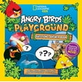 thumbnail image 1 of Pre-Owned Angry Birds Playground: Question & Answer Book: A Who, What, Where, When, Why, and How Adventure (National Geographic Kids) (Hardcover) 1426318081 9781426318085, 1 of 1