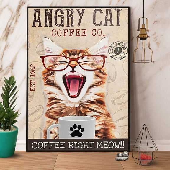 Angry Cat Coffee Co Coffee Right Meow Poster No Frame Matte Wall Art Decor 16 x 24 Inch Poster