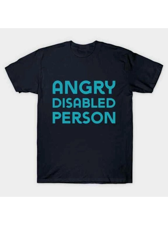 Angry Disabled Person (Sans) T-Shirt