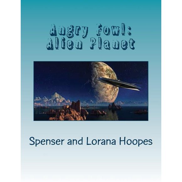 Angry Fowl: Alien Planet, (Paperback)