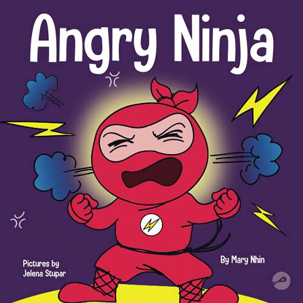 Pre-Owned Angry Ninja: A Children’s Book About Fighting and Managing ...