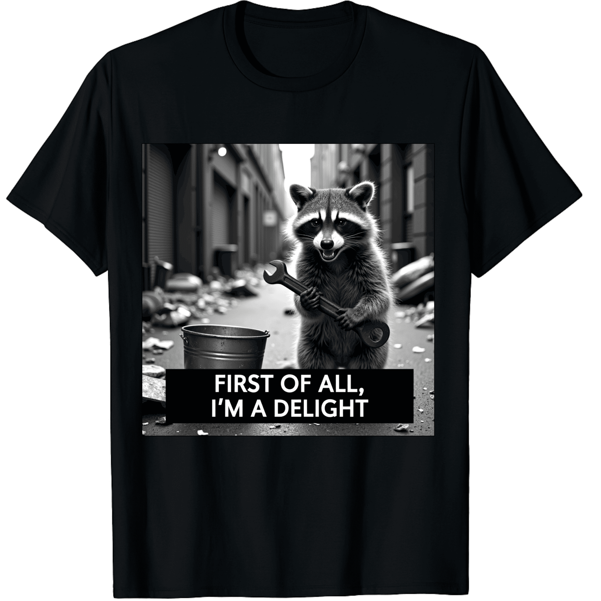 Angry Raccoon First Of All I Am A Delight Men Women Short Sleeve ...