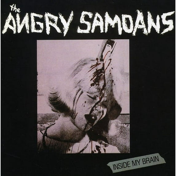 Angry Samoans - Inside My Brain - Music & Performance - CD